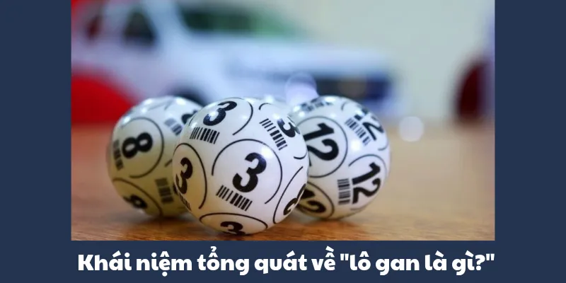Khái niệm tổng quát về “lô gan là gì?”